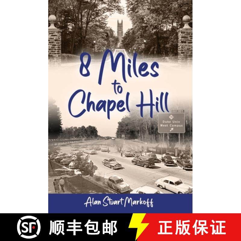 【3-4周达】Eight Miles to Chapel Hill [9798218519704]