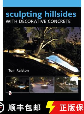 【3-4周达】Sculpting Hillsides with Decorative Concrete [9780764346668]