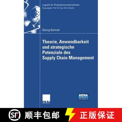 【3-4周达】Theorie, Anwendbarkeit und strategische Potenziale des Supply Chain Management [9783835000506]