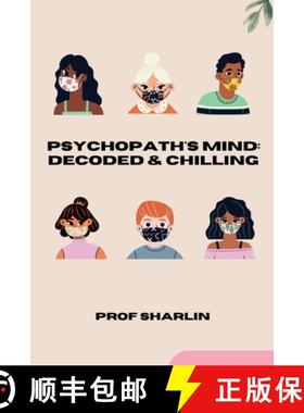 预订 Psychopath's Mind: Decoded & Chilling [9783384210029]