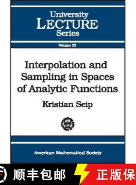 【3-4周达】Interpolation and Sampling in Spaces of Analytic Functions [9780821835548]