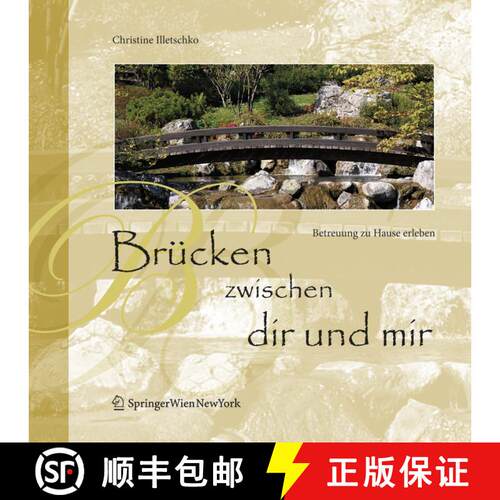 【3-4周达】精装 Brücken zwischen dir und mir: Betreuung zu Hause erleben [9783211735046]