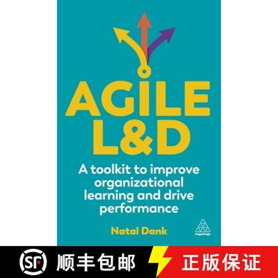 【3-4周达】Agile L&d: A Toolkit to Improve Organizational Learning and Drive Performance [9781398613256]