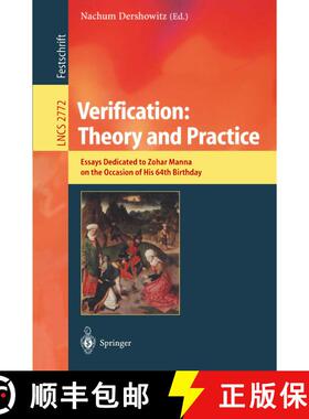 【3-4周达】Verification: Theory and Practice : Essays Dedicated to Zohar Manna on the Occasion of His... [9783540210023]