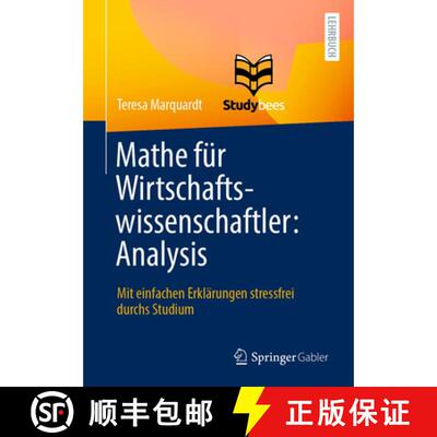 【3-4周达】Mathe für Wirtschaftswissenschaftler: Analysis : Mit einfachen Erklärungen stressfrei du... [9783662634974]