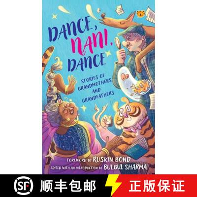 【3-4周达】Dance, Nani, Dance Stories of Grandmothers and Grandfathers [9789354474903]