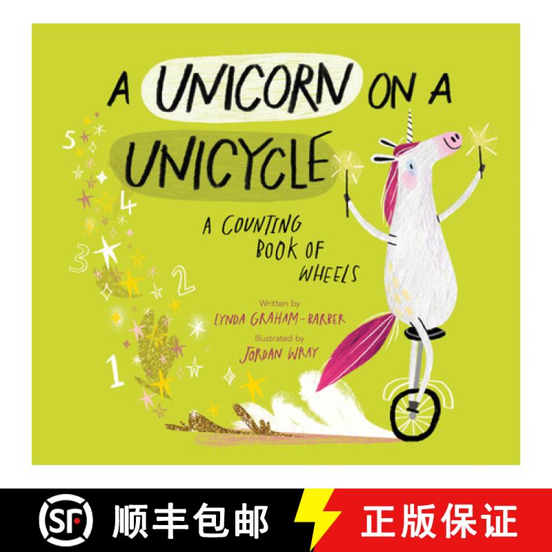 【3-4周达】A Unicorn on a Unicycle: A Counting Book of Wheels [9781682632512]
