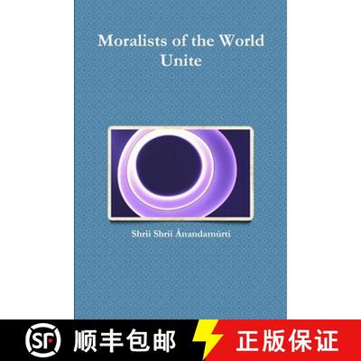 【3-4周达】Moralists of the World Unite [9781304129833]