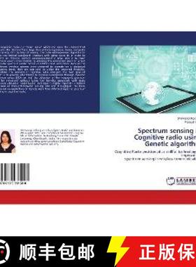 预订 Spectrum sensing in Cognitive radio using Genetic algorithm [9786139981588]
