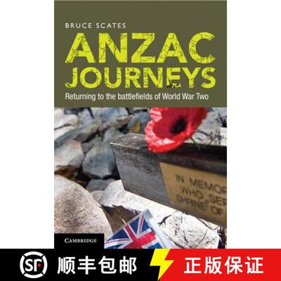 预订 精装 Anzac Journeys: Returning to the Battlefields of World War Two [9781107020672]