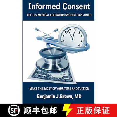 【3-4周达】Informed Consent: The U.S. Medical Education System Explained [9780615435367]