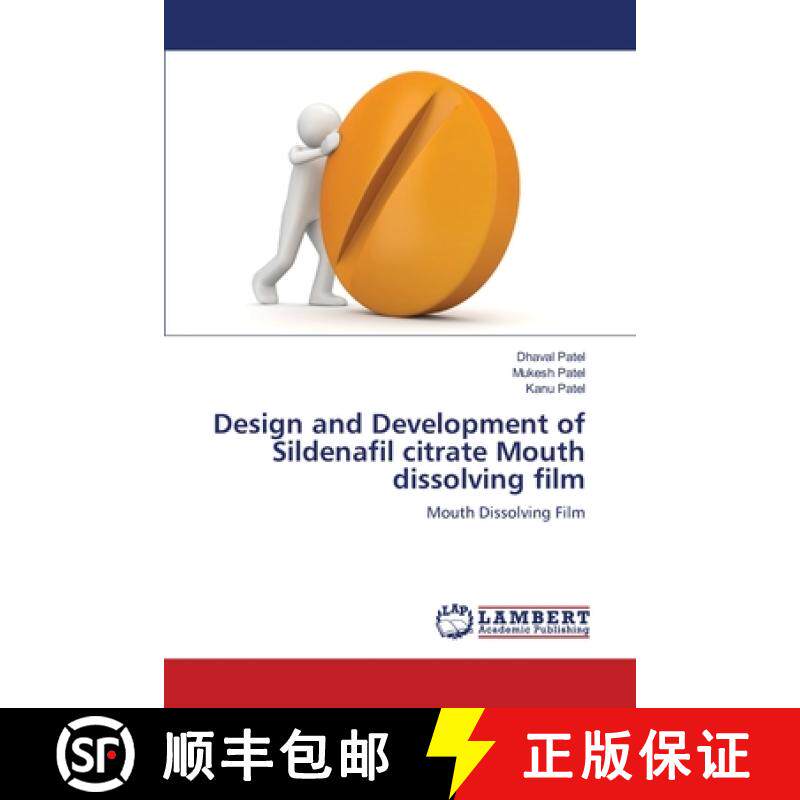 【3-4周达】Design and Development of Sildenafil citrate Mouth dissolving film [9783659408366]