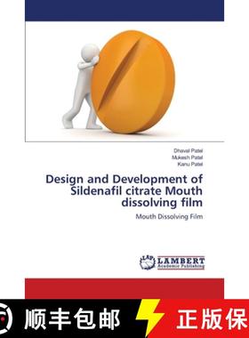 【3-4周达】Design and Development of Sildenafil citrate Mouth dissolving film [9783659408366]
