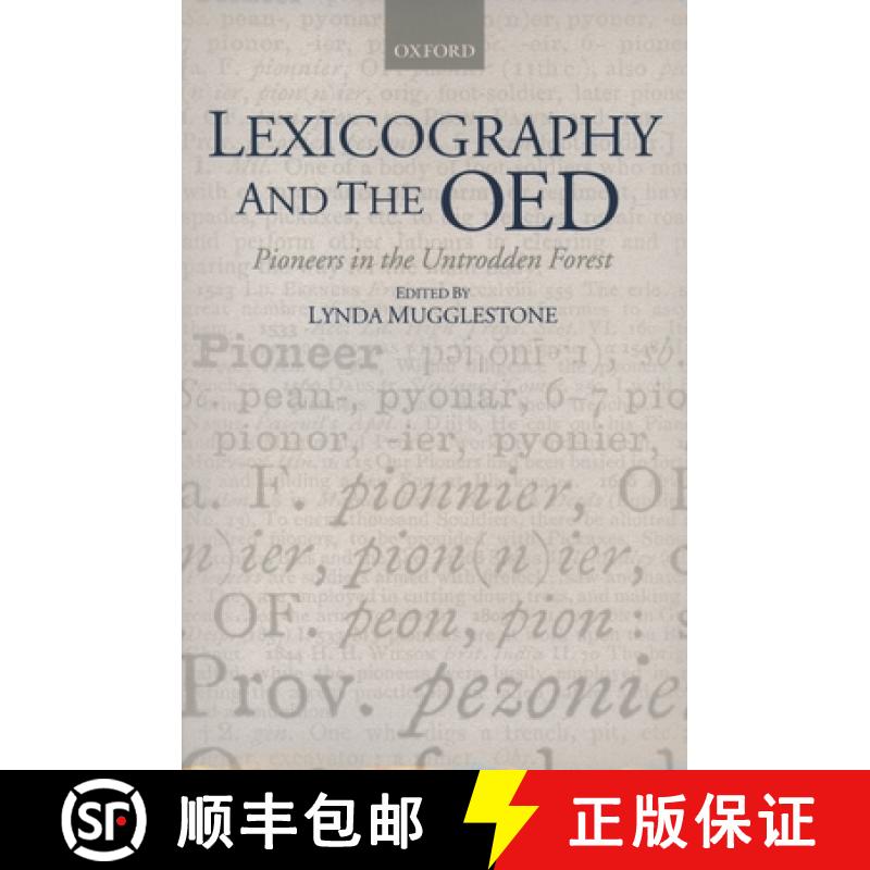 【3-4周达】Lexicography and the Oed: Pioneers in the Untrodden Forest [9780199251957]