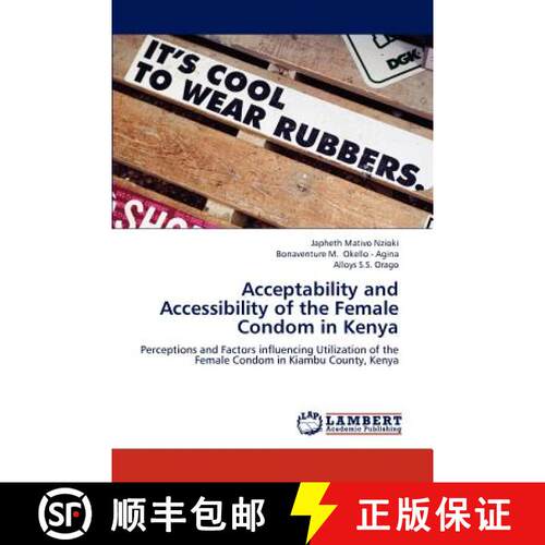 【3-4周达】Acceptability and Accessibility of the Female Condom in Kenya [9783844309225]