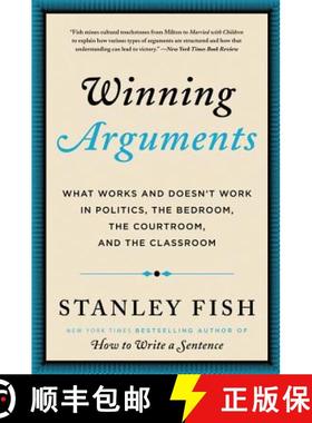 【3-4周达】Winning Arguments: What Works and Doesn't Work in Politics, the Bedroom, the Courtroom, an... [9780062226679]