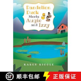 Meets Augie and 预订 9798886856385 Duck Izzy Dandelion
