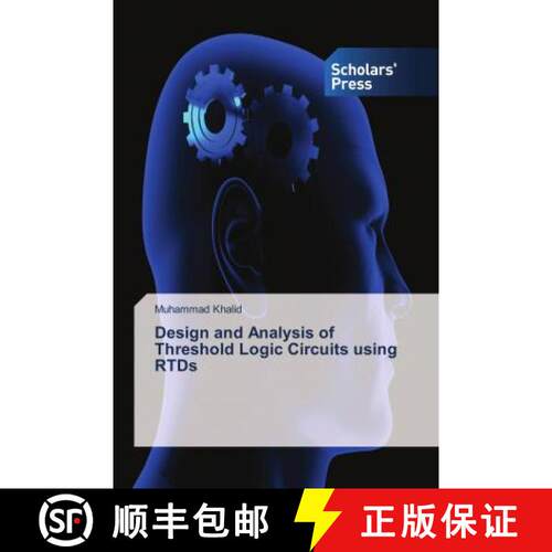 预订 Design and Analysis of Threshold Logic Circuits using RTDs [9786202312899]