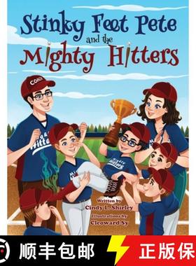 预订 Stinky Feet Pete and the Mighty Hitters [9781732425651]