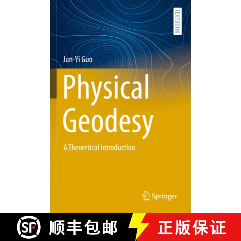 【3-4周达】Physical Geodesy: A Theoretical Introduction [9783031233227]
