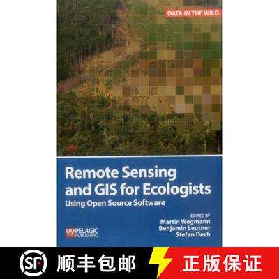 【3-4周达】Remote Sensing and GIS for Ecologists : Using Open Source Software [9781784270223]