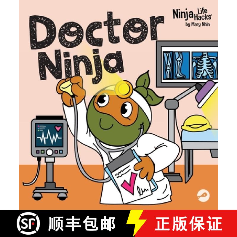 【3-4周达】Doctor Ninja: A Children's Book in Rhyme About Doctor Visits [9781637319444]