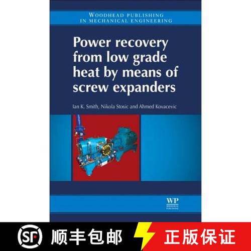 【3-4周达】精装 Power Recovery from Low Grade Heat by Means of Screw Expanders [9781782421894]