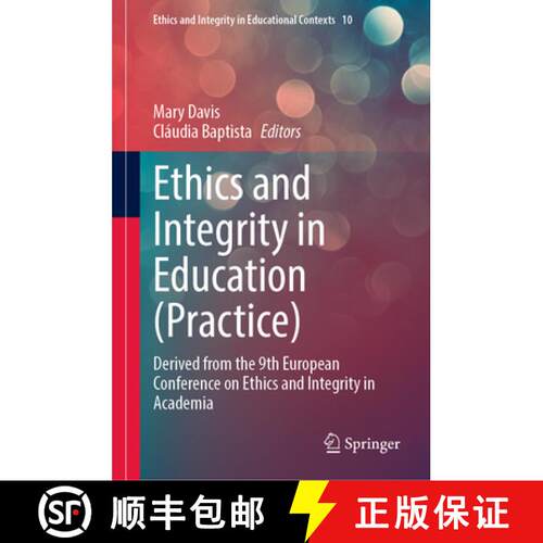 【3-4周达】精装 Ethics and Integrity in Education (Practice) : Derived from the 9th European Conferen... [9783031956850]