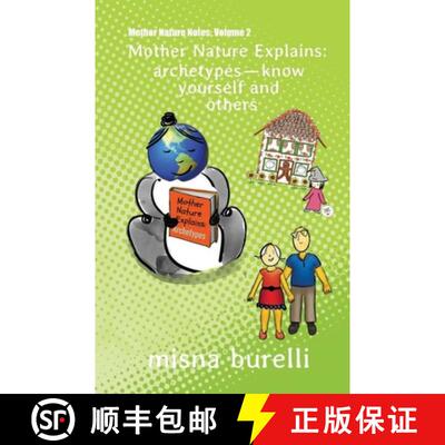 【3-4周达】Mother Nature Explains: Archetypes-Know Yourself and Others [9781734292824]