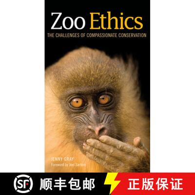 【3-4周达】Zoo Ethics: The Challenges of Compassionate Conservation [9781501714429]