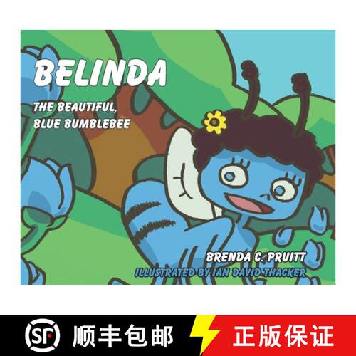 【3-4周达】精装 Belinda the Beautiful, Blue Bumblebee [9781665302357]