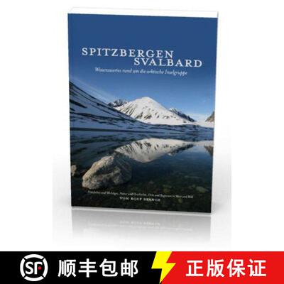 预订 Spitzbergen - Svalbard: Wissenswertes Rund um eine Arktische Inselgruppe (Edition: 3) (Edition: ... [9783937903125]