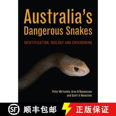 【3-4周达】Australia's Dangerous Snakes: Identification, Biology and Envenoming [9780643106734]
