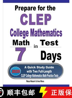 预订 Prepare for the CLEP College Mathematics Test in 7 Days: A Quick Study Guide with Two Full-Lengt... [9781646121632]