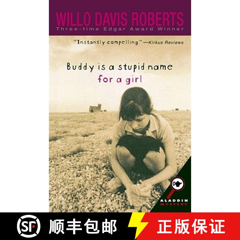 【3-4周达】Buddy Is a Stupid Name for a Girl [9780689851643]