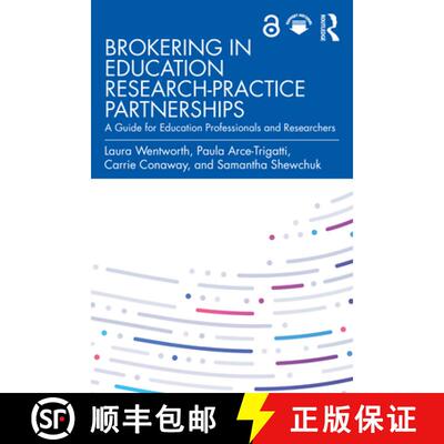 【3-4周达】Brokering in Education Research-Practice Partnerships: A Guide for Education Professionals... [9781032358758]