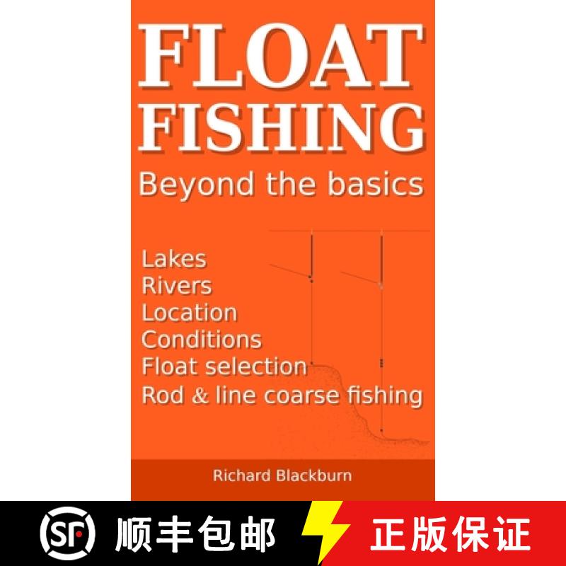 【3-4周达】Float Fishing beyond the basics [9781838247836]