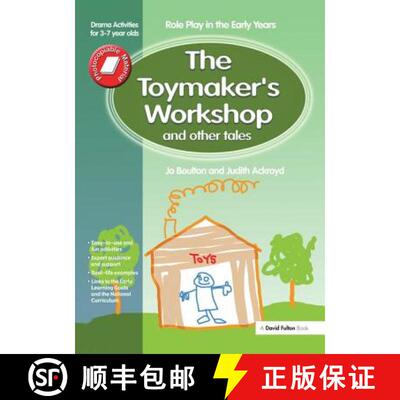【3-4周达】精装 The Toymaker's Workshop and Other Tales: Role Play in the Early Years Drama Activitie... [9781138148437]