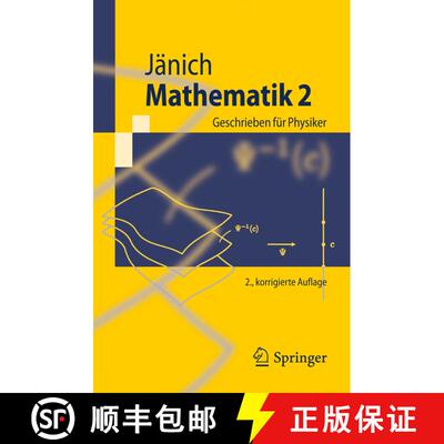 【3-4周达】Mathematik 2 : Geschrieben für Physiker (2. Aufl. 2011) (2. Aufl. 2011) (2. Aufl. 2011) (... [9783642161490]