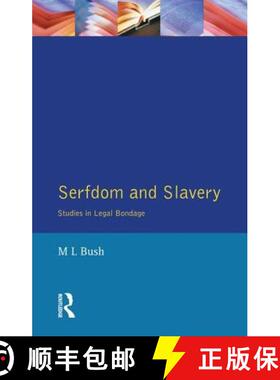 【3-4周达】Serfdom and Slavery : Studies in Legal Bondage [9781138835764]