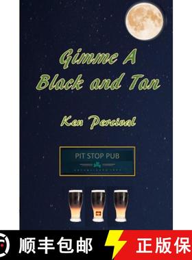 【3-4周达】Gimme A Black And Tan [9781387297221]