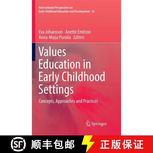 【3-4周达】Values Education in Early Childhood Settings : Concepts, Approaches and Practices [9783030092641]