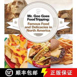 【3-4周达】Mr. Goo Goes Food Tripping: Famous Food and Delicacies in North America [9781682600825]