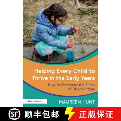 【3-4周达】Helping Every Child to Thrive in the Early Years: How to Overcome the Effect of Disadvantage [9780367860202]