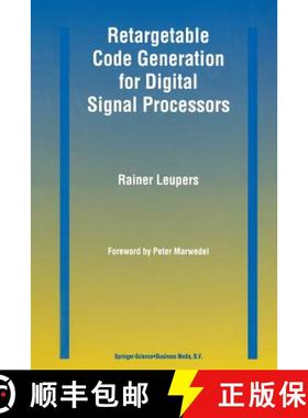 【3-4周达】Retargetable Code Generation for Digital Signal Processors [9781441951816]