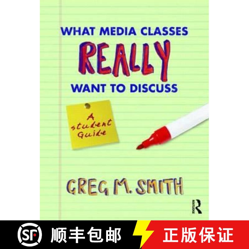 【3-4周达】What Media Classes Really Want to Discuss : A Student Guide [9780415778121]