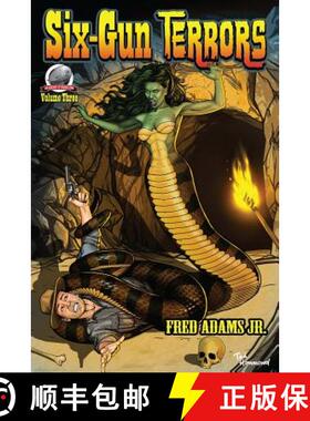 预订 Six-Gun Terrors Volume 3: The Slithering Terror [9781946183279]