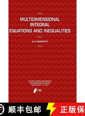 【3-4周达】Multidimensional Integral Equations and Inequalities [9789491216428]