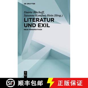 Literatur 4周达 und Exil：Neue 9783110486155 Perspektiven