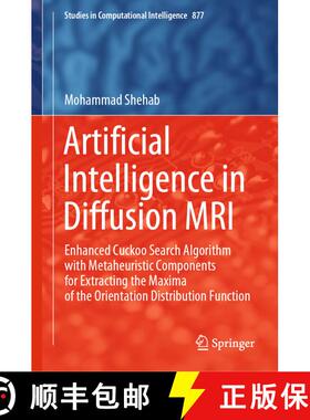 【3-4周达】Artificial Intelligence in Diffusion MRI: Enhanced Cuckoo Search Algorithm with Metaheuris... [9783030360825]